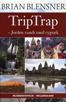 TripTrap - Jorden rundt med rygsæk af Brian Blesner