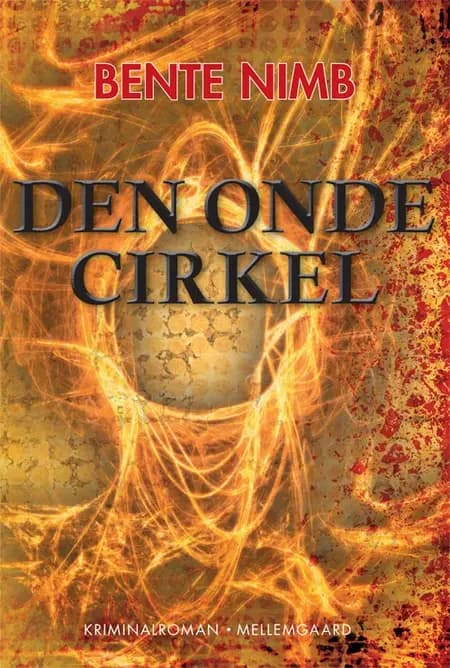 Den onde cirkel af Bente Nimb