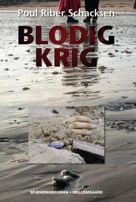 Blodig krig af Poul Riber Schacksen