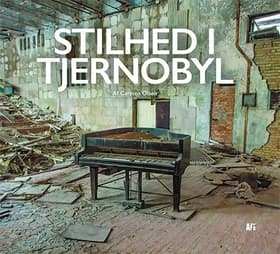 Stilhed i Tjernobyl af Thomas Schrøder