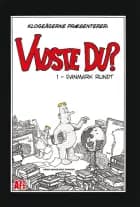 Klogeågerne præsenterer: Vidste du? af Søren Maarbjerg Thomsen