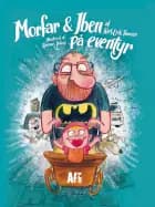 Morfar & Iben af Karl-Erik Thomsen
