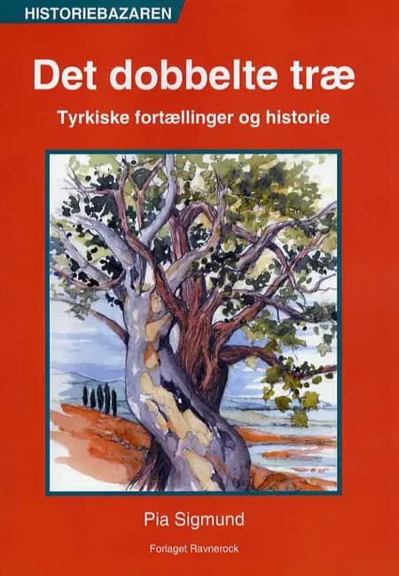 Det dobbelte træ af Pia Sigmund