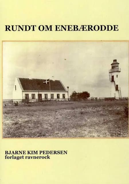 Rundt om Enebærodde af Bjarne Kim Pedersen