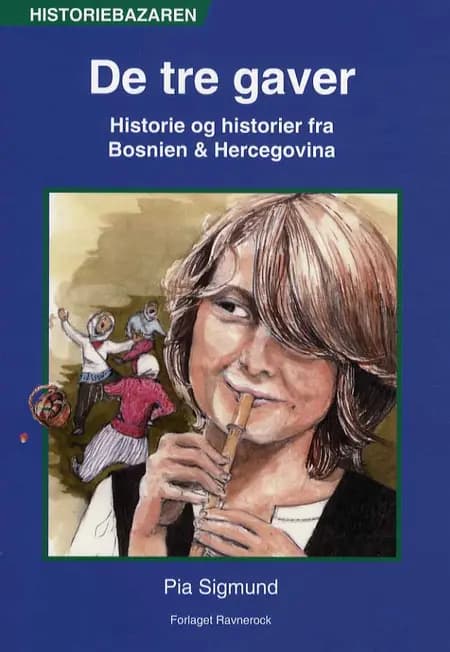 De tre gaver af Pia Sigmund