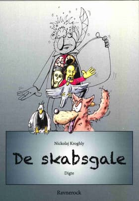 De skabsgale af Nickolaj Kroghly