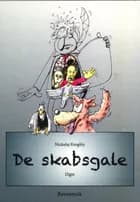De skabsgale af Nickolaj Kroghly