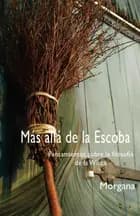 Más allá de la escoba