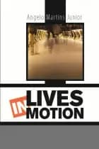 Lives in Motion