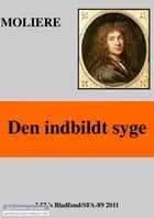 Den indbildt syge