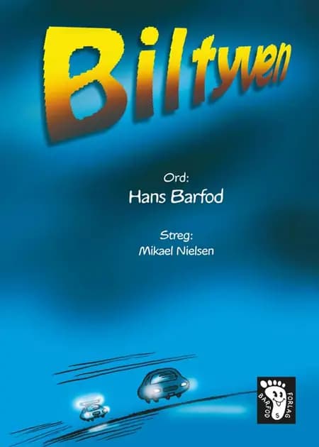 Biltyven af Hans Barfod