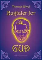 Bugtaler for Gud
