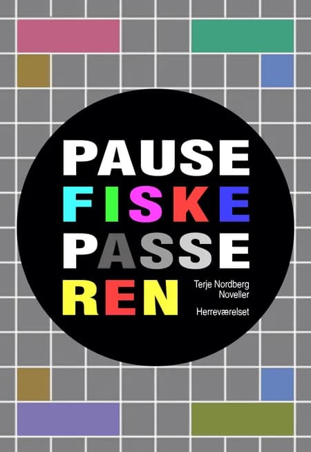 Pausefiskepasseren af Terje Nordberg