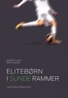 Elitebørn i sunde rammer af Anders Lange og Brian Jensen