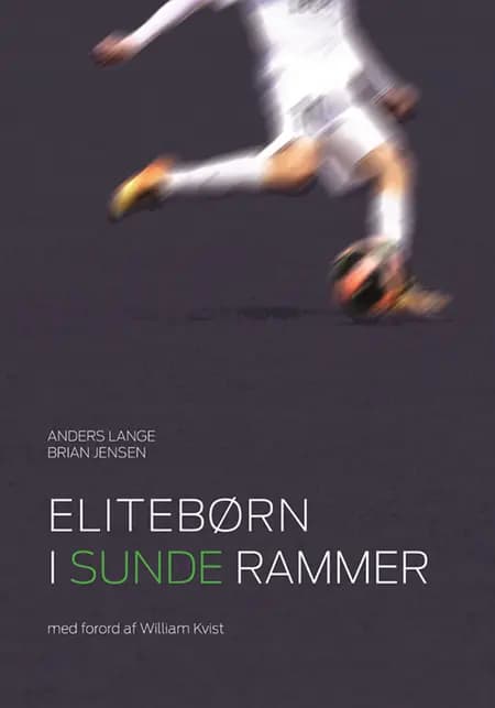 Elitebørn i sunde rammer af Brian Jensen