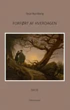 Forført af hverdagen af Terje Nordberg