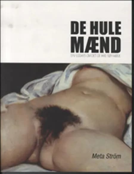 De hule mænd af Meta Ström