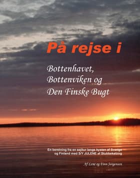 På rejse i Bottenhavet, Bottenviken og Den Finske Bugt - med S/Y Julene af Finn Jørgensen