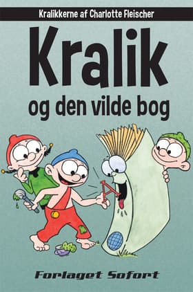 Kralik og den vilde bog af Charlotte Fleischer