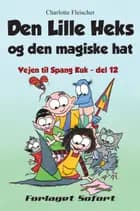 Den lille Heks og den magiske hat