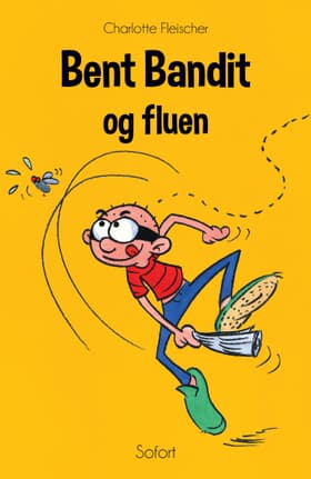 Bent Bandit og fluen af Charlotte Fleischer