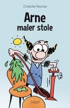 Arne maler stole af Charlotte Fleischer