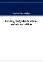 Gensidigt bebyrdende aftaler ved rekonstruktion