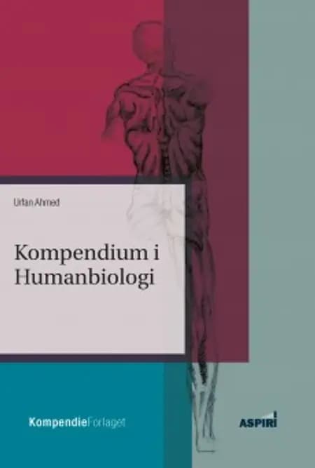 Kompendium i Humanbiologi af Urfan Ahmed
