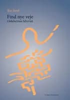 Find nye veje i følelsernes labyrint