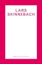 Lars Skinnebach af Mikkel Krause Frantzen