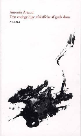 Den endegyldige afskaffelse af guds dom af Antonin Artaud