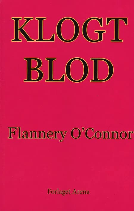 Klogt Blod af Flannery O'Connor