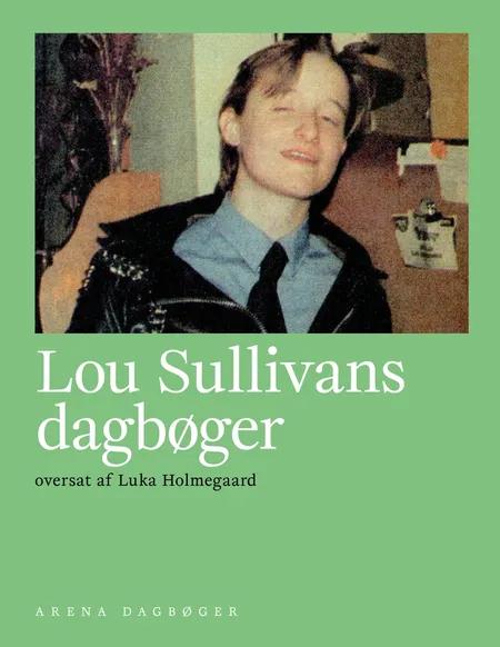 Lou Sullivans dagbøger af Lou Sullivan