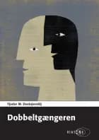Dobbeltgængeren af Fjodor M. Dostojevskij