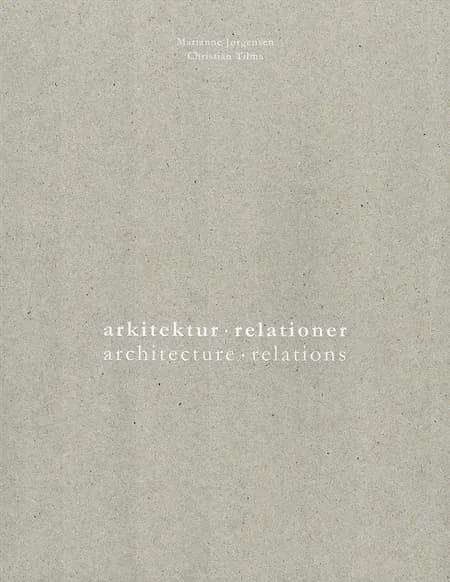 Arkitekturrelationer af Marianne Jørgensen