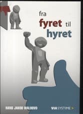 Fra fyret til hyret af Hans Jakob Walhovd