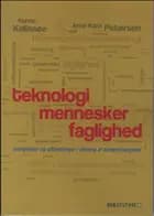Teknologi mennesker faglighed