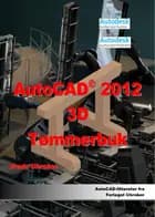 AutoCAD 2012 3D - tømmerbuk