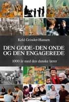 Den gode, den onde og den engagerede