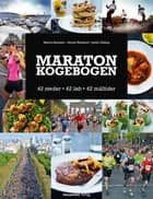 Maratonkogebogen af Martin Kreutzer og Simon Weisdorf og Jakob Valling