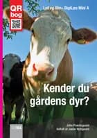 Kender du gårdens dyr? Læs med lyd af John Præstegaard
