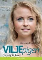 Viljepigen - for ung til kræft