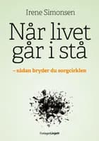 Når livet går i stå af Irene Simonsen