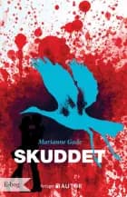 Skuddet af Marianne Gade