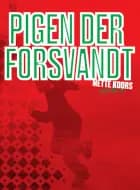 Pigen der forsvandt