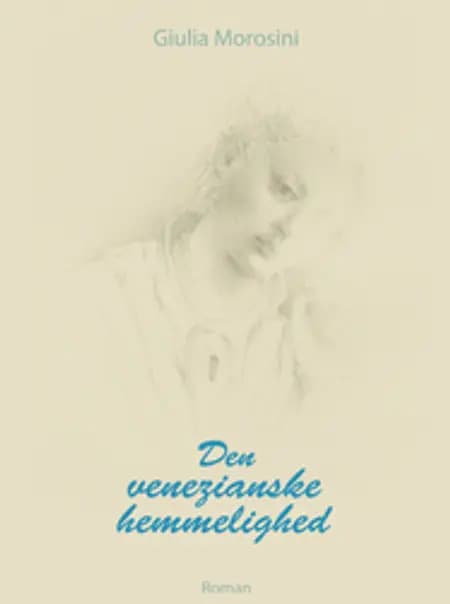Den Venezianske hemmelighed af Giulia Morosini