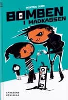 Bomben i madkassen af Morten Dürr