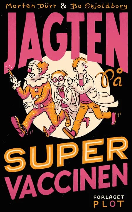 Jagten på supervaccinen af Morten Dürr