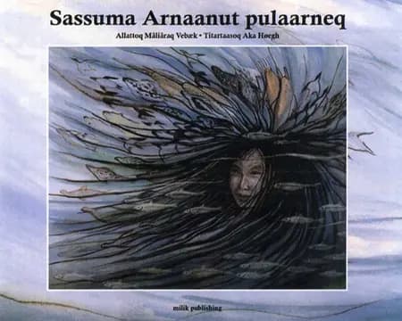 Sassuma arnaanut pulaarneq af Mâliâraq Vebæk