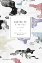 Bare du er lykkelig